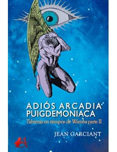 ADIOS ARCADIA PUIGDEMONIACA