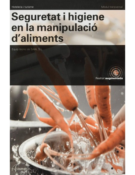 SEGURETAT I HIGIENE EN LA MANIPULACIO ALIMENTS