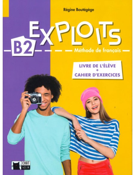 EXPLOITS B2 LIVRE CAHIER