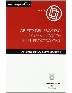 Objeto del proceso y cosa juzgada en el proceso civil