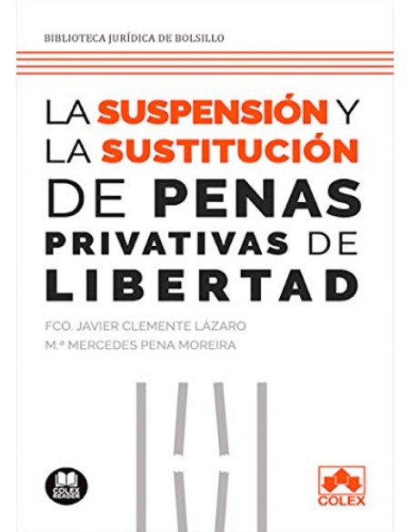 Suspension y sustitucion de las penas privativas de libertad
