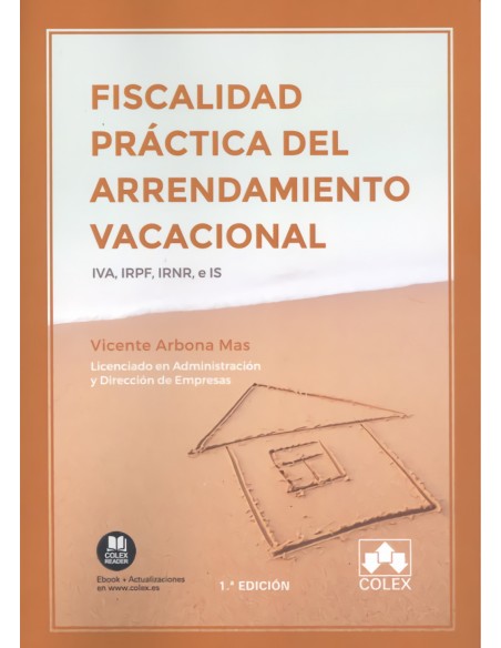 Fiscalidad practica del arrendamiento vacacional