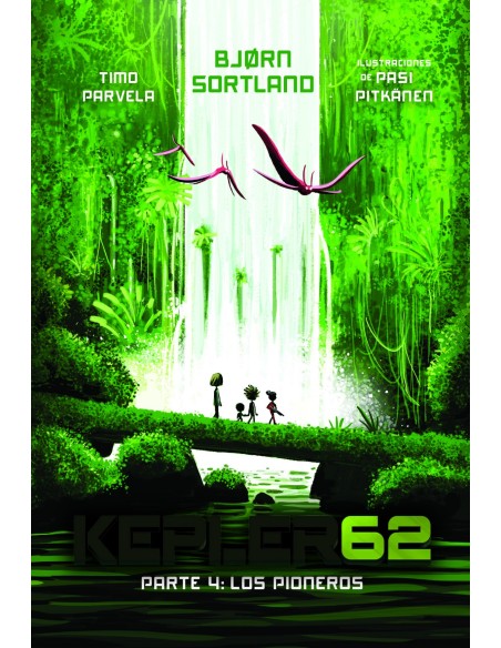 Kepler62 Parte 4 Los pioneros