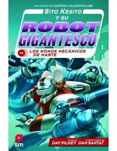 Sito Kesito y su robot gigantesco contra los monos mecanicos de Marte