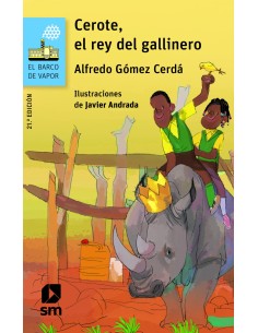 Cerote el rey del gallinero