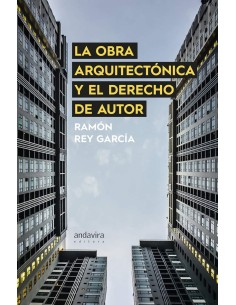 OBRA ARQUITECTONICA Y EL DERECHO DE AUTOR
