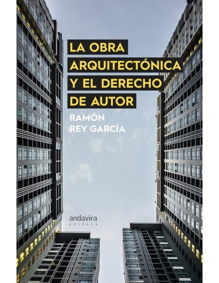 OBRA ARQUITECTONICA Y EL DERECHO DE AUTOR