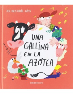 Una gallina en la azotea