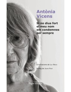 Si no dius fort el meu nom em condemnes per sempre