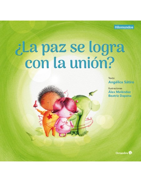 ALa paz se logra con la uniun