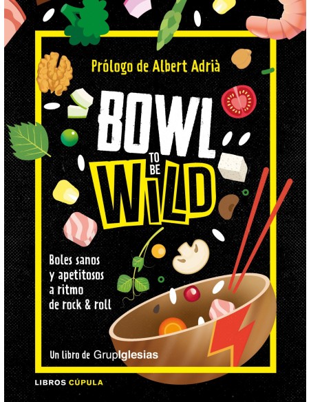 Bowl to be wild