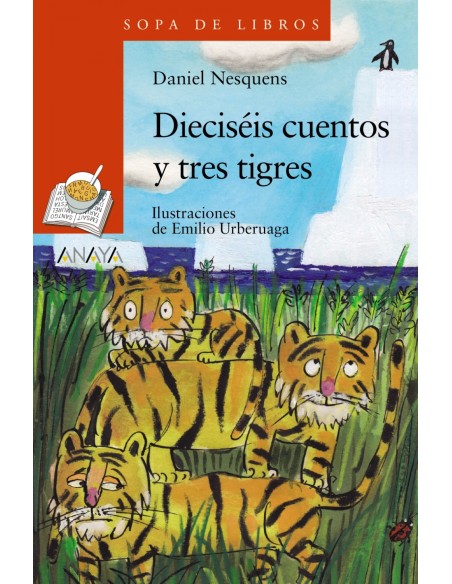 Dieciseis cuentos y tres tigres
