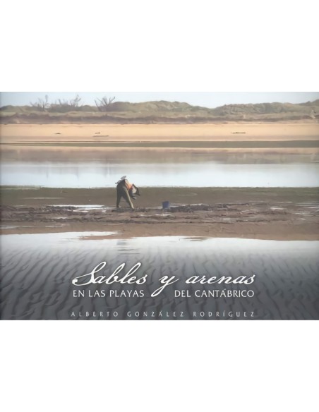 SABLES Y ARENAS EN LAS PLAYAS DEL CANTABRICO