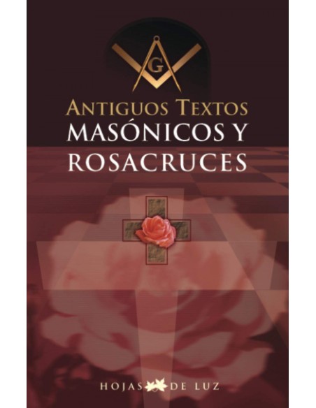 Antiguos textos masonicos y rosacruces