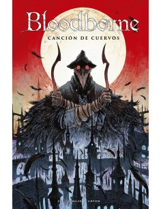 BLOODBORNE 03 CANCION DE CUERVOS