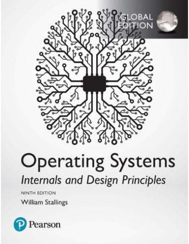 Operating Systems Internals and Design Principles 9th edition