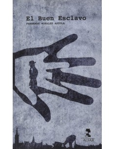 El buen esclavo