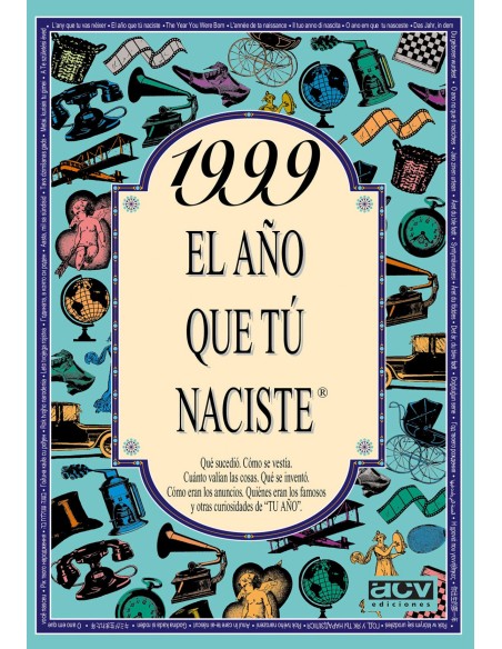 1999 El ano que tu naciste
