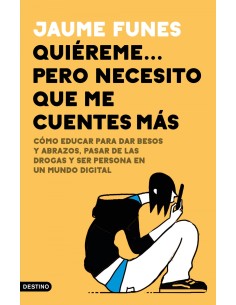 Quiereme pero necesito que me cuentes mas