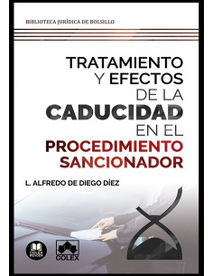 Tratamiento y efectos de la caducidad en el procedimiento sancionador