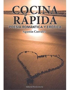 COCINA RAPIDA POESA ROMANTICA Y EROTICA