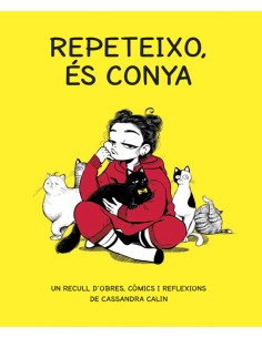 Repeteixo es conya