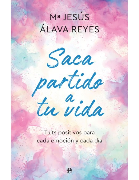 Saca partido a tu vida