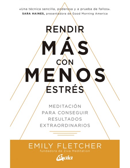 Rendir mas con menos estres