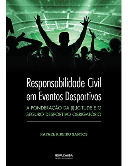 RESPONSABILIDADE CIVIL EM EVENTOS DESPORTIVOS