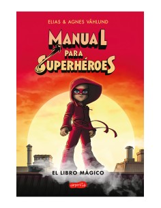 Manual para superheroes El libro magico