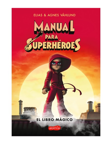 Manual para superheroes El libro magico