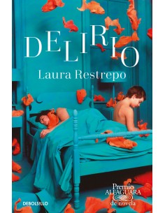 Delirio Premio Alfaguara de novela 2004