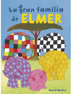 La gran familia de Elmer Elmer Album ilustrado