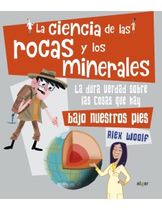 La ciencia de las rocas y los minerales