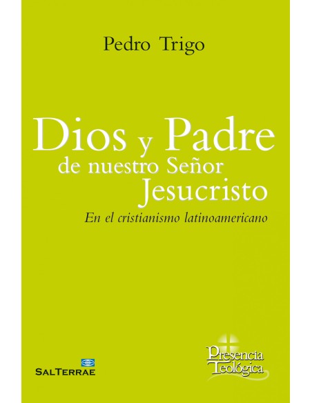 Dios y Padre de nuestro Senor Jesucristo