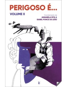 PERIGOSO E VOLUME II