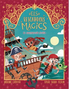 Els Rescatadors Magics 4 Al campament pirata