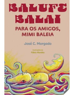 BALUFE BALAI PARA OS MAIGOS MIMI BALEIA