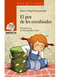 El pot de les enrabiades