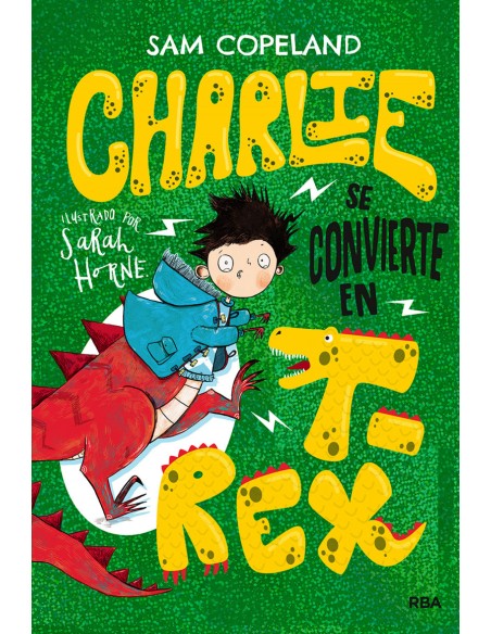 Charlie se convierte en T Rex