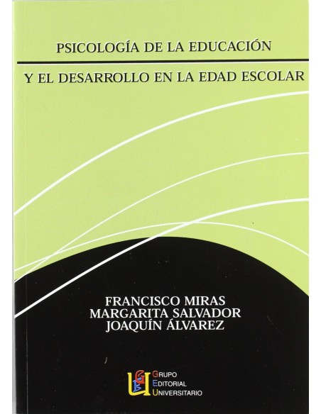 Psicologia de la educacion y el desarrollo en la edad escolar