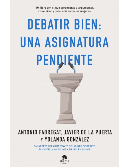 Debatir bien una asignatura pendiente