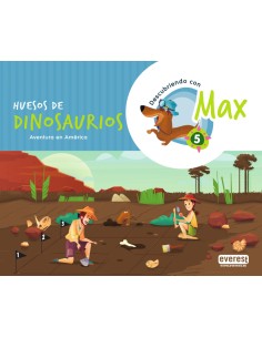Descubriendo con Max 5 Huesos de dinosaurios Libro del alumno