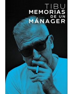 Tibu Memorias de un manager