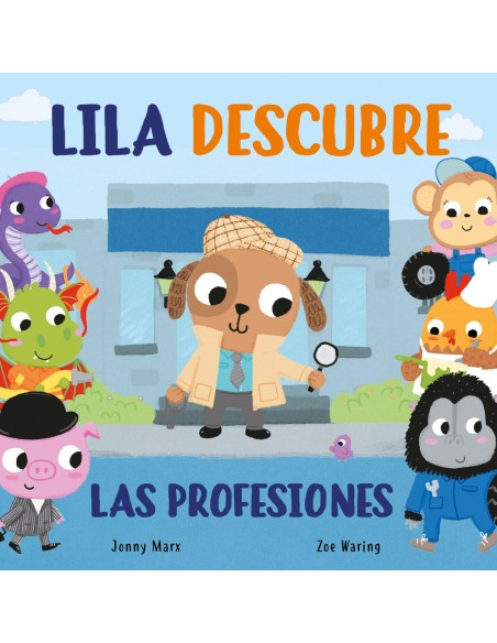Lila descubre las profesiones Pequenas manitas