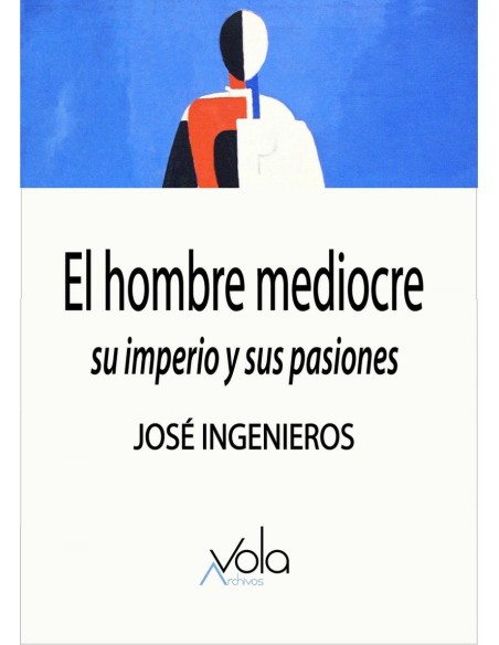 El hombre mediocre