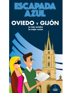 Oviedo y Gijon Escapada