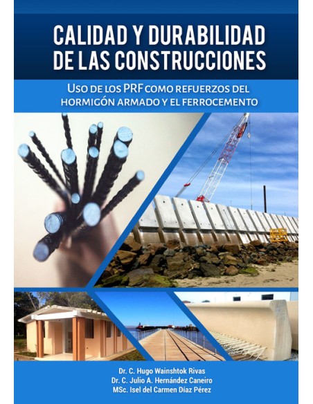 Calidad y durabilidad de las construcciones Uso de los PRF