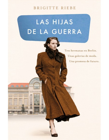 Las hijas de la guerra Las hermanas de Kudamm 1