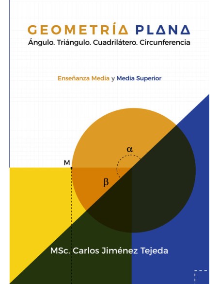 Geometria planaAnguloTrianguloCuadrilateroCircunfere